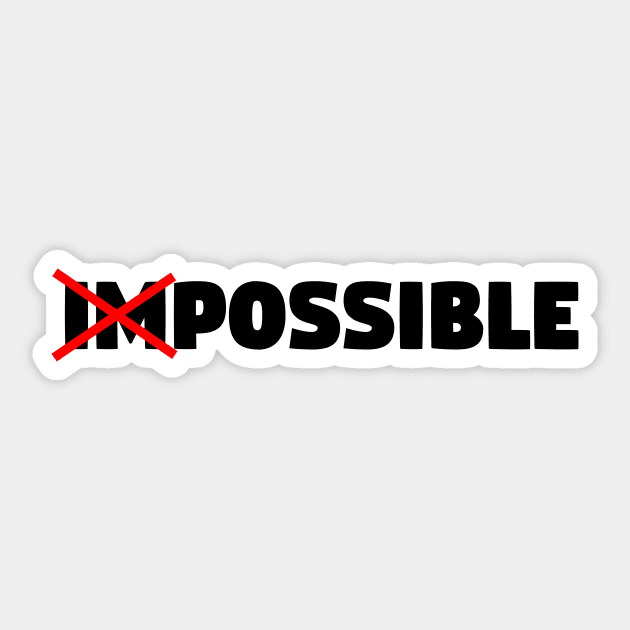 crossed out impossible Sticker by artirio